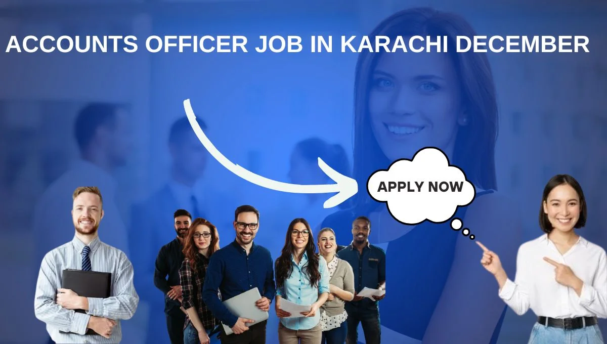 Accounts Officer Job in Karachi December