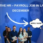 Executive HR – Payroll Job in Lahore December