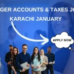 Manager Accounts & Taxes Job in Karachi January