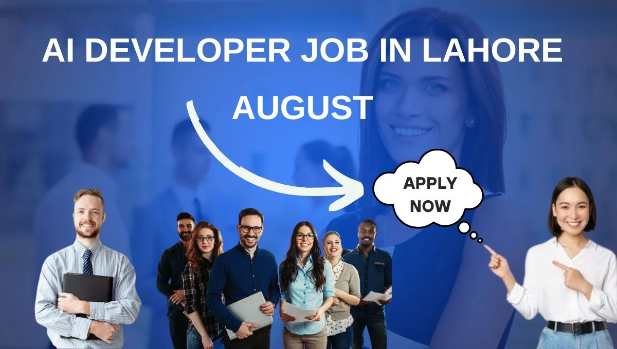 AI Developer Job in Lahore August